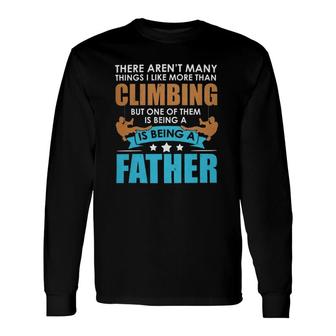 Mountaineering Climber For Mountain Father Long Sleeve T-Shirt T-Shirt | Mazezy