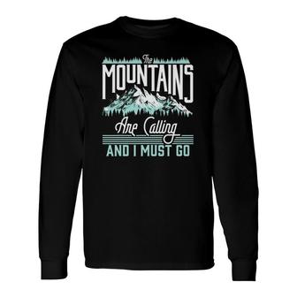 Mountains Are Calling & I Must Go Retro Vintage Graphic Long Sleeve T-Shirt T-Shirt | Mazezy
