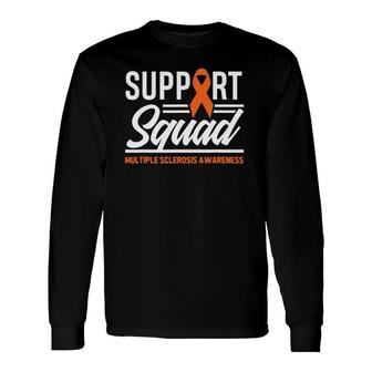 Ms Warrior Ms Support Squad Multiple Sclerosis Awareness Long Sleeve T-Shirt T-Shirt | Mazezy