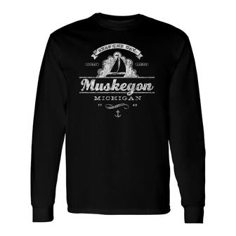 Muskegon Mi Sailboat Vintage Nautical Throwback Tee Long Sleeve T-Shirt T-Shirt | Mazezy