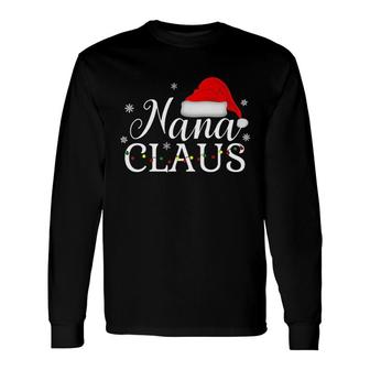 Nana Claus Long Sleeve T-Shirt | Mazezy