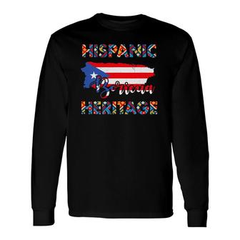 National Hispanic Heritage Month Puerto Rico Long Sleeve T-Shirt T-Shirt | Mazezy