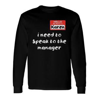 Need To Speak Manager Karen Halloween Meme Women Long Sleeve T-Shirt - Seseable