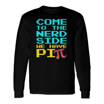 Nerd Pi Side For Pi Day Geek Math Teacher 314 Long Sleeve T-Shirt T-Shirt | Mazezy