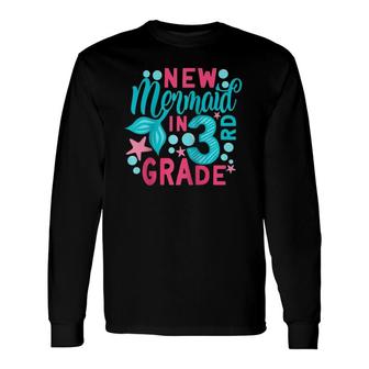 New Mermaid In 3Rd Grade Back To School Third Grader Raglan Baseball Tee Long Sleeve T-Shirt T-Shirt | Mazezy