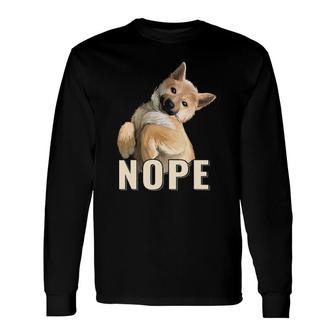 Nope Lazy Shiba Inu Dog Lover Pet Owner Long Sleeve T-Shirt | Mazezy