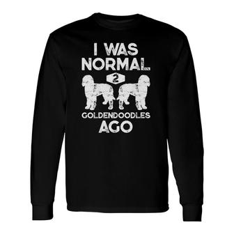 I Was Normal 2 Goldendoodles Ago Dog Lover V-Neck Long Sleeve T-Shirt | Mazezy