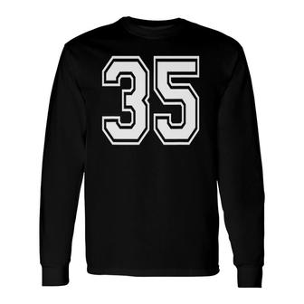 Number 35 Numbered Uniform Sports Jersey Team 35Th Birthday Long Sleeve T-Shirt | Mazezy