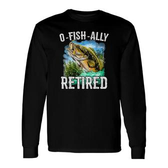 O-fish-ally Retired Long Sleeve T-Shirt T-Shirt | Mazezy