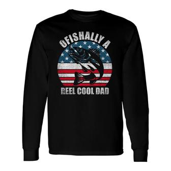 Ofishally A Reel Cool Dad Fishing Lover For Long Sleeve T-Shirt T-Shirt | Mazezy