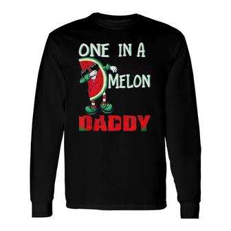 One In A Melon Daddy Dabbing Watermelon Long Sleeve T-Shirt T-Shirt | Mazezy
