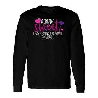 One Sweet Instructional Coach Valentine For Her School Long Sleeve T-Shirt T-Shirt | Mazezy