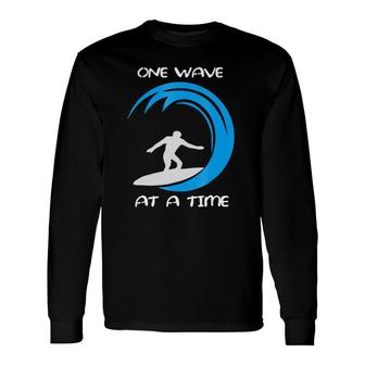 One Wave At A Time Surfer Long Sleeve T-Shirt T-Shirt | Mazezy CA