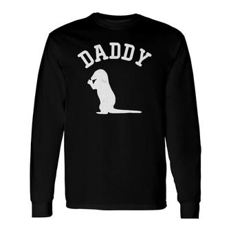 Otter Daddy For Dad Long Sleeve T-Shirt T-Shirt | Mazezy