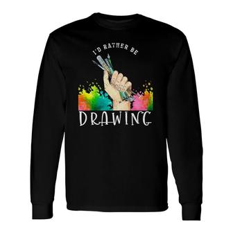 Paint Brush Painter Illustration Sketching Drawing Artist Long Sleeve T-Shirt | Mazezy