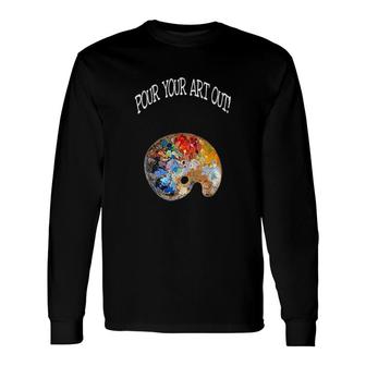 Paint Pouring Artist Long Sleeve T-Shirt | Mazezy