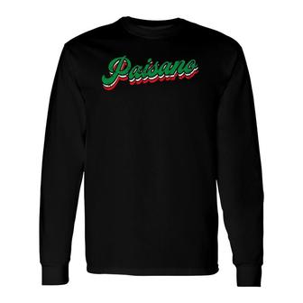 Paisano Italian Dad Grandpa Nonno Paisan Sang Italy Flag Long Sleeve T-Shirt T-Shirt | Mazezy