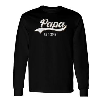 Papa Est 2019 Soon To Be Grandpa To Be Announcement Long Sleeve T-Shirt T-Shirt | Mazezy