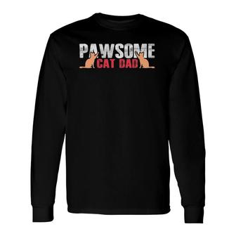 Pawsome Vintage Best Cat Dad Ever Cat Daddy Long Sleeve T-Shirt T-Shirt | Mazezy