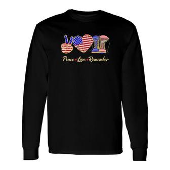 Peace Love Remember Veteran America Long Sleeve T-Shirt | Mazezy