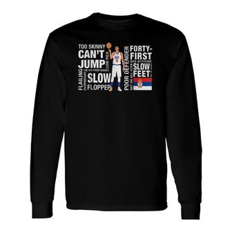Peep Nikola Jokic's Mvp Tees Too Skinny Can't Jump Low Long Sleeve T-Shirt T-Shirt | Mazezy