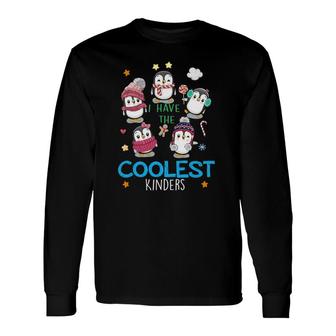 Penguins On Snow I Have The Coolest Kinders Cute Teacher Long Sleeve T-Shirt T-Shirt | Mazezy
