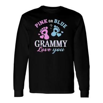 Pink Or Blue Grammy Loves You Baby Gender Reveal Party Long Sleeve T-Shirt T-Shirt | Mazezy