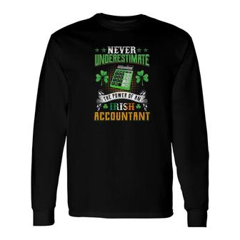 Power Of Irish Accountant Long Sleeve T-Shirt T-Shirt | Mazezy