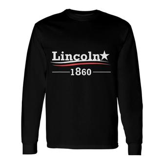 President Abraham Lincoln Campaign Honest Abe Long Sleeve T-Shirt | Mazezy
