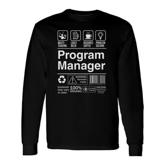 Program Manager Product Label Program Manager Long Sleeve T-Shirt T-Shirt | Mazezy