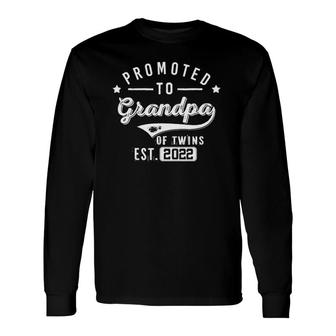 Promoted To Grandpa Of Twins Est 2022 Twin Baby Shower Daddy Long Sleeve T-Shirt T-Shirt | Mazezy