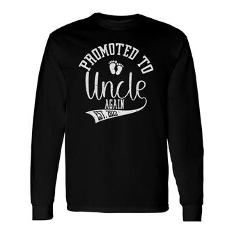 Promoted To Uncle Again 2022 Cute New Uncle Tees For Long Sleeve T-Shirt T-Shirt | Mazezy