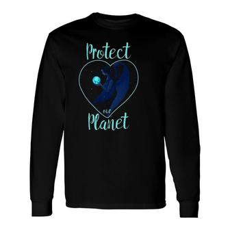 Protect Our Planet For Earth Day Tee Long Sleeve T-Shirt T-Shirt | Mazezy