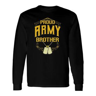 Proud Army Brother Military Pride Long Sleeve T-Shirt T-Shirt | Mazezy