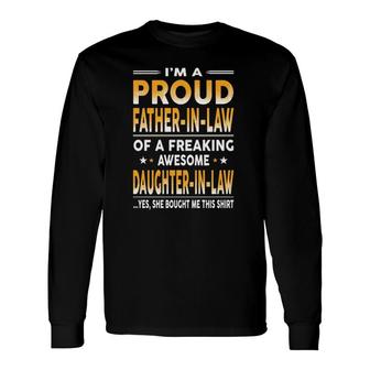 Proud Father In Law Of A Freaking Awesome Daughter In Law Essential Long Sleeve T-Shirt T-Shirt | Mazezy