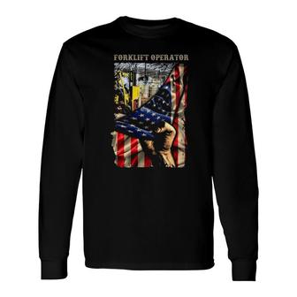 Proud Forklift Operator American Flag Love Forklift Operator Long Sleeve T-Shirt T-Shirt | Mazezy
