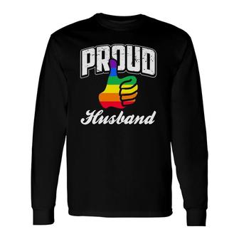 Proud Lgbtq Husband Gay Pride Month V1 Ver2 Long Sleeve T-Shirt T-Shirt | Mazezy