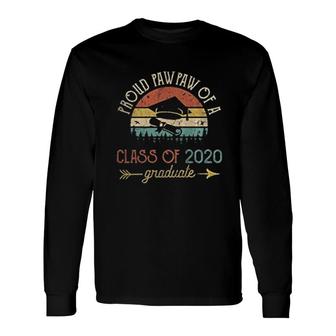 Proud Pawpaw Of A Class 2020 Graduate Long Sleeve T-Shirt T-Shirt | Mazezy