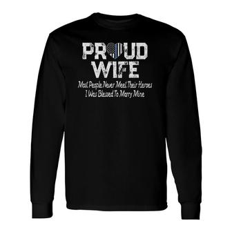 Proud Police Officer Wife Thin Blue Line Long Sleeve T-Shirt T-Shirt | Mazezy
