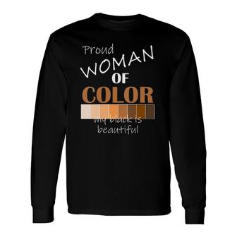 Proud Woman Of Color My Black Is Beautiful African Queen Tee V-Neck Long Sleeve T-Shirt T-Shirt | Mazezy