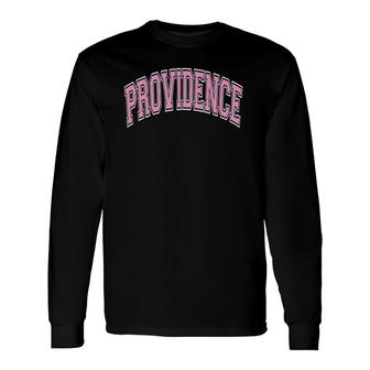 Providence Rhode Island Ri Varsity Style Pink Text Long Sleeve T-Shirt T-Shirt | Mazezy