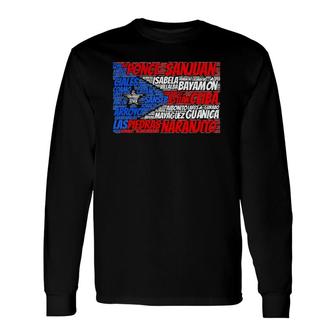 Puerto Rican Flag With Towns And Cities Of Puerto Rico Long Sleeve T-Shirt T-Shirt | Mazezy