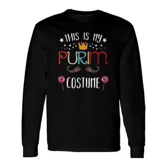 This Is My Purim Costume Jewish Holiday Carnival Long Sleeve T-Shirt - Thegiftio