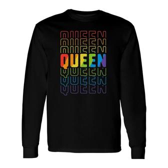 Queen Lgbt Pride Rainbow Flag Parade Ally Rally March Long Sleeve T-Shirt T-Shirt | Mazezy