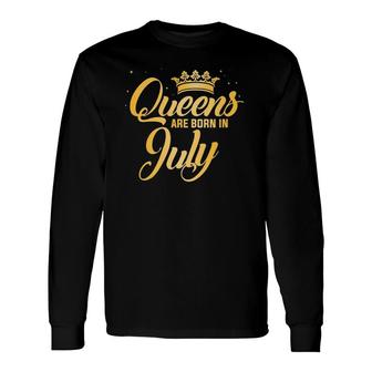Queens Are Born In July Birthday V-Neck Long Sleeve T-Shirt T-Shirt | Mazezy