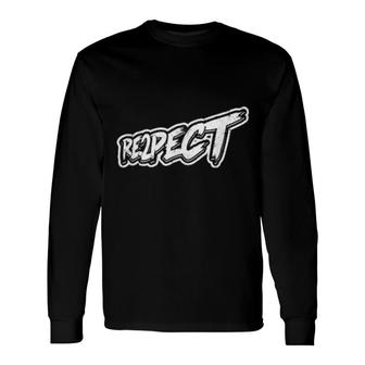 Re2pect Inspirational Equal Rights And Kindness Pride Long Sleeve T-Shirt T-Shirt | Mazezy