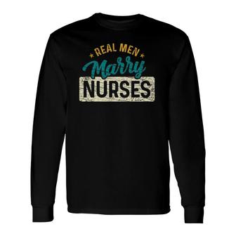 Real Marry Nurses Vintage Nurse Long Sleeve T-Shirt T-Shirt | Mazezy