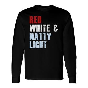 Red White & Natty-Light For Beer Lover Long Sleeve T-Shirt | Mazezy