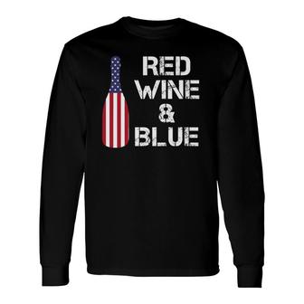 Red Wine Blue Loves 4Th Of July Patriotic National Long Sleeve T-Shirt T-Shirt | Mazezy
