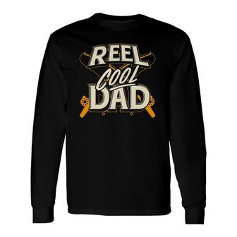 Reel Cool Dad Fishing Dad Father's Day For Fishermen Long Sleeve T-Shirt T-Shirt | Mazezy